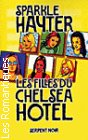 Couverture du livre intitulé "Les filles du Chelsea Hôtel (The Chelsea girl murders)"